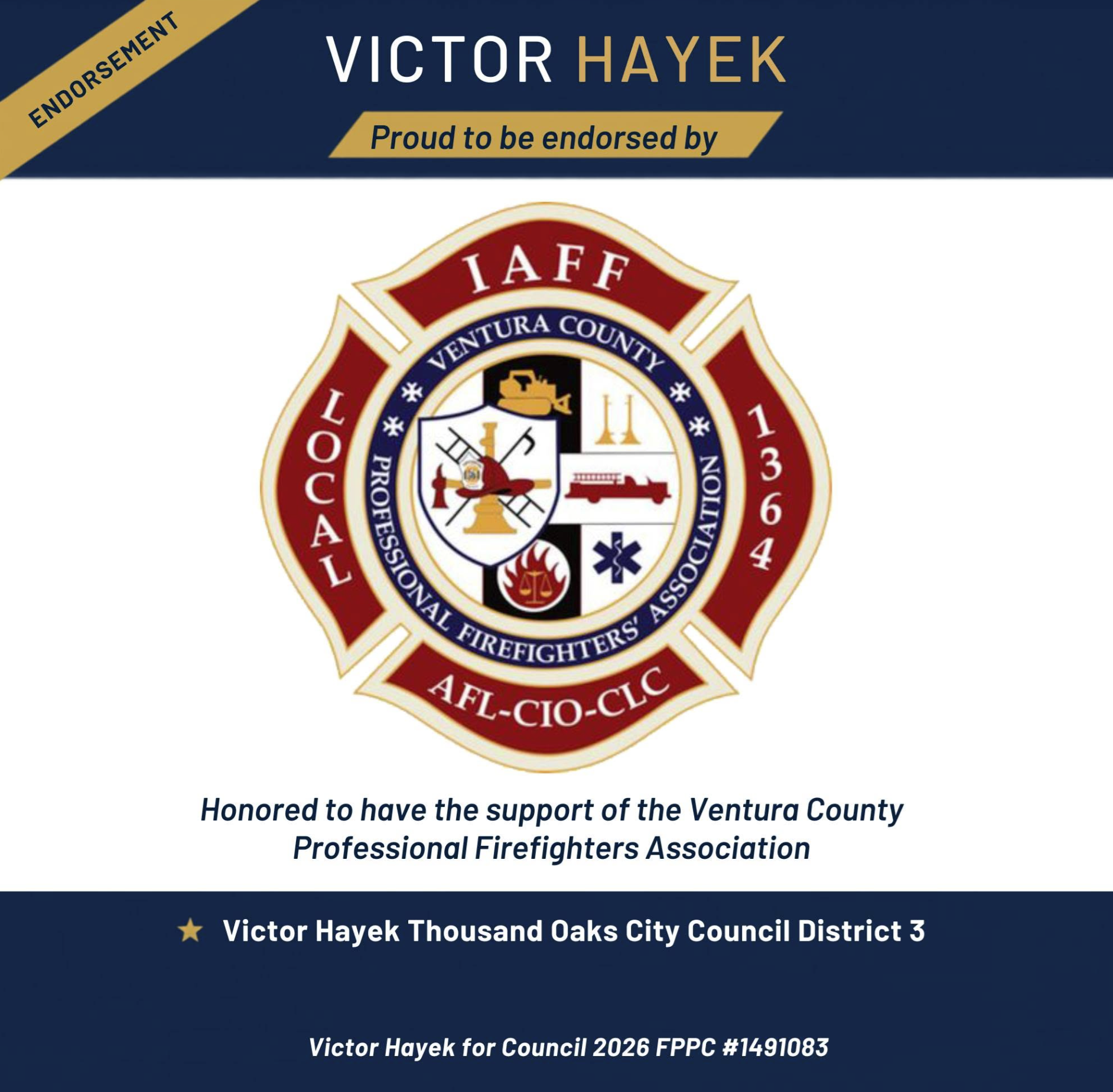 Endorsement graphic: Victor Hayek for Thousand Oaks City Council District 3, proud to be endorsed by the Ventura County Professional Firefighters Association, IAFF Local 1364, AFL-CIO-CLC.